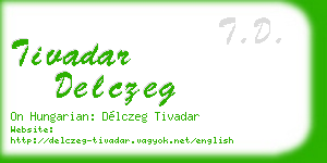 tivadar delczeg business card